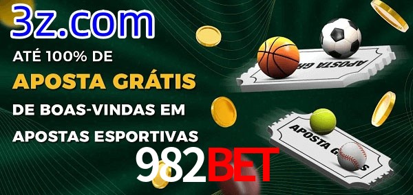 982BET Ate 100% de Aposta Gratis